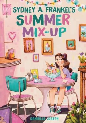 Book cover for Sydney A. Frankel's Summer Mix-Up