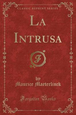 Book cover for La Intrusa (Classic Reprint)