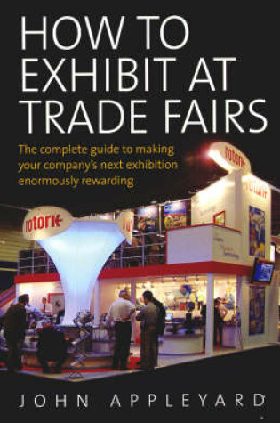 Cover of How to Exhibit at Trade Fairs