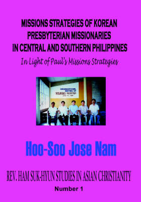 Cover of Missions Strategies of Korean Presbyterian Missionaries in Central and Southern Philippines