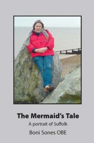 Cover of The Mermaid's Tale - "A Portrait of Suffolk" (Sones)