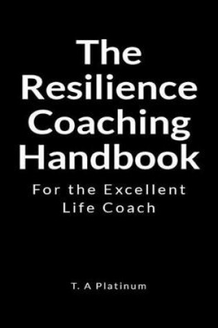 Cover of The Resilience Coaching Handbook