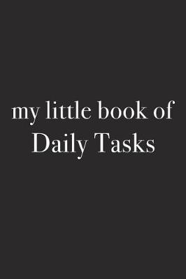 Book cover for My Little Book of Daily Tasks