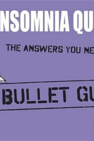 Cover of Beat Insomnia Quickly: Bullet Guides