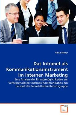 Cover of Das Intranet als Kommunikationsinstrument im internen Marketing