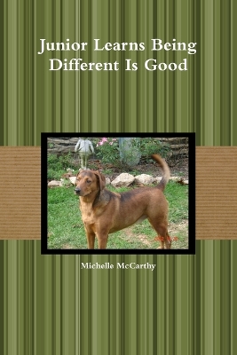 Book cover for Junior Learns Being Different Is Good