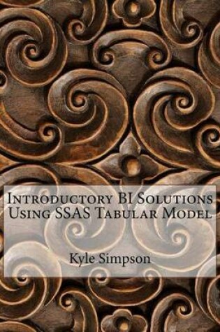 Cover of Introductory Bi Solutions Using Ssas Tabular Model