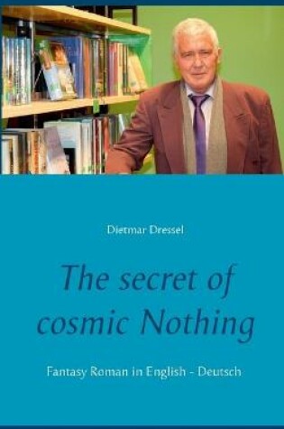 Cover of The secret of cosmic Nothing