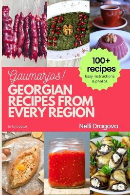 Book cover for Georgian Recipes from Every Region - In Full Color