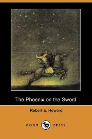 Cover of The Phoenix on the Sword (Dodo Press)