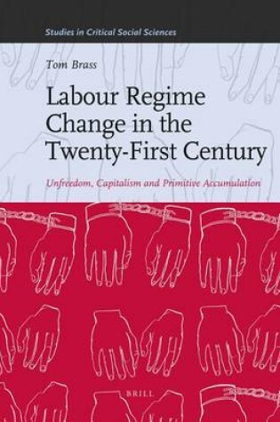 Cover of Labour Regime Change in the Twenty-First Century