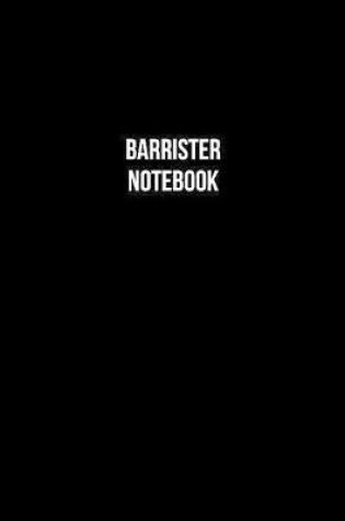 Cover of Barrister Notebook - Barrister Diary - Barrister Journal - Gift for Barrister