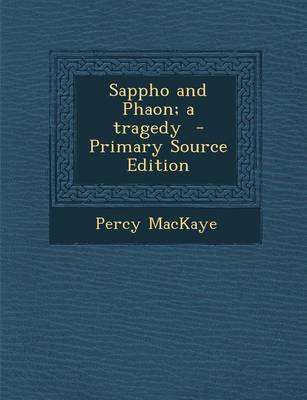 Book cover for Sappho and Phaon; A Tragedy