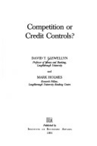 Cover of Competition or Credit Controls