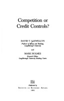 Cover of Competition or Credit Controls