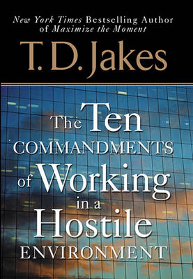 Book cover for Ten Commandments of Working in a Hostile Environment