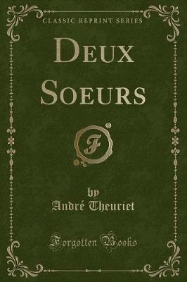 Book cover for Deux Soeurs (Classic Reprint)