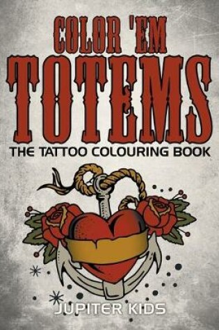 Cover of Color 'Em Totems