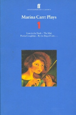 Cover of Marina Carr Plays 1