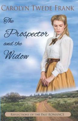 Book cover for The Prospector and the Widow