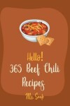 Book cover for Hello! 365 Beef Chili Recipes