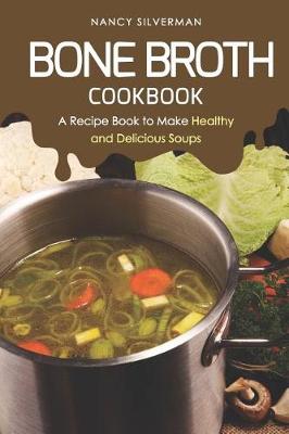Book cover for Bone Broth Cookbook