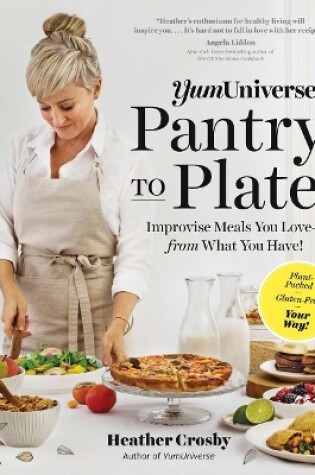 Cover of Yum Universe Pantry to Plate