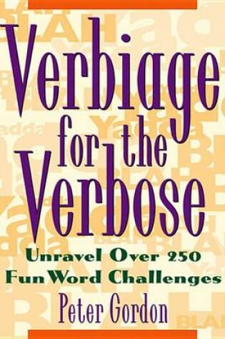 Cover of Verbiage for the Verbose