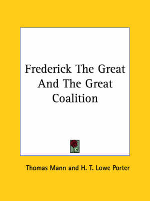 Book cover for Frederick the Great and the Great Coalition