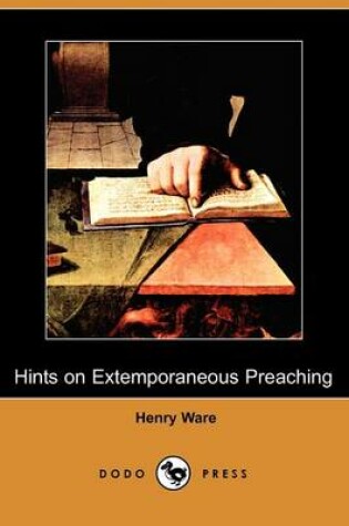 Cover of Hints on Extemporaneous Preaching (Dodo Press)