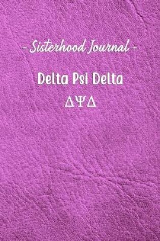 Cover of Sisterhood Journal Delta Psi Delta