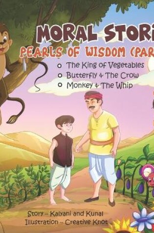 Cover of Moral Stories - Pearls of Wisdom (Part - 1)