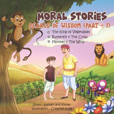 Book cover for Moral Stories - Pearls of Wisdom (Part - 1)