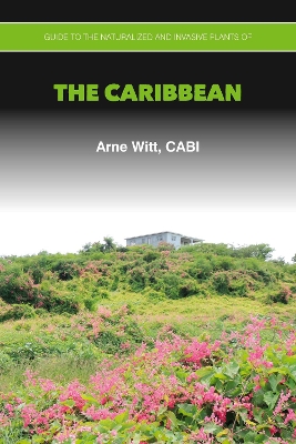 Book cover for Guide to the Naturalized and Invasive Plants of the Caribbean