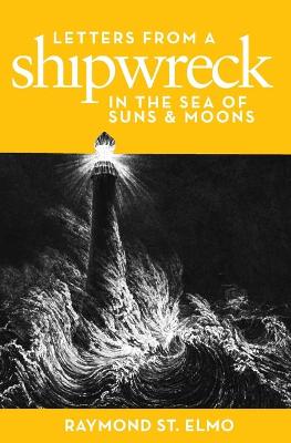 Book cover for Letters from a Shipwreck in the Sea of Suns and Moons