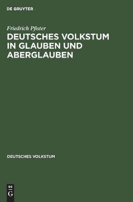 Cover of Deutsches Volkstum in Glauben Und Aberglauben