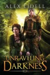 Book cover for Unraveling Darkness