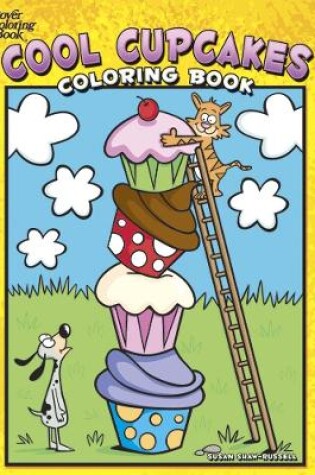 Cover of Cool Cupcakes Coloring Book