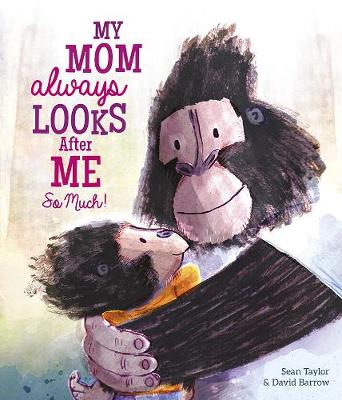 Book cover for My Mom Always Looks After Me So Much!