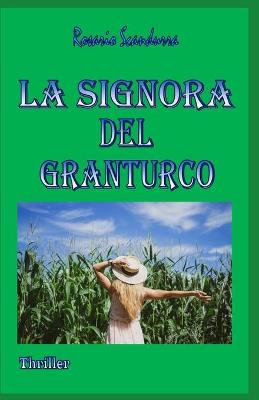 Book cover for La Signora del Granturco