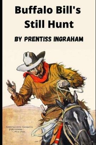 Cover of Buffalo Bill's Still Hunt