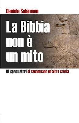 Book cover for La Bibbia Non   Un Mito