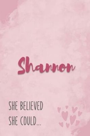 Cover of Shannon She Believe She Could