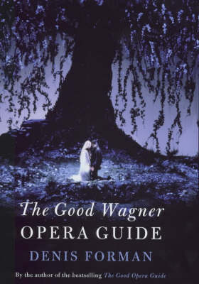 Book cover for The Good Wagner Guide