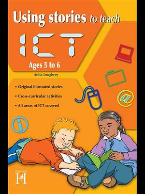 Book cover for Using Stories to Teach Ict