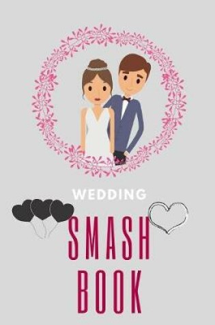 Cover of Wedding Smashbook