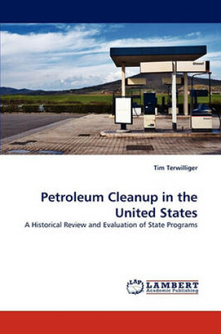 Cover of Petroleum Cleanup in the United States