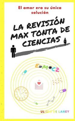 Book cover for La revisión max tonta de ciencias