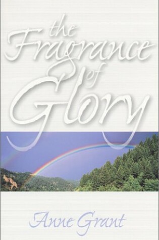 Cover of The Fragrance of Glory