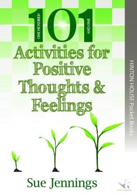 Book cover for 101 Ideas for Positive Thoughts & Feelings